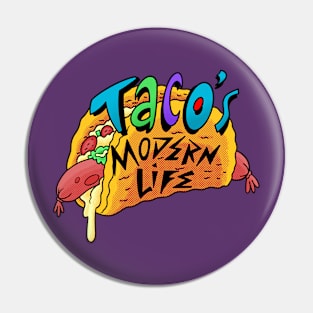 Taco's Modern Life (LINES) Pin