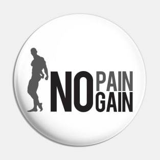 No pain no gain Pin