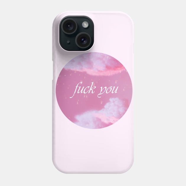 Fuck you Phone Case by amberluvsbugs