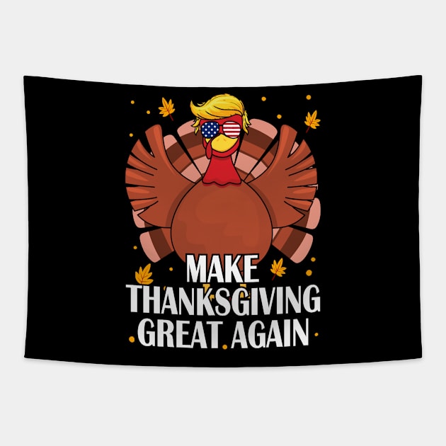 Make Thanksgiving Great Again Pro Trump 2024 Republican Tapestry by beardline