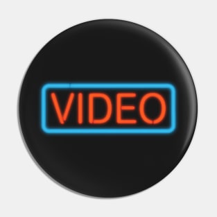 Neon Video Pin