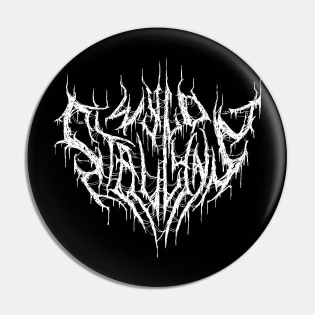 Wyld Stallyns - Death Metal Logo Pin by Brootal Branding