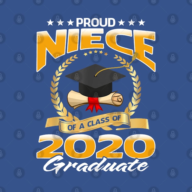 Proud Niece Of A Class Of 2020 Graduate by DAN LE