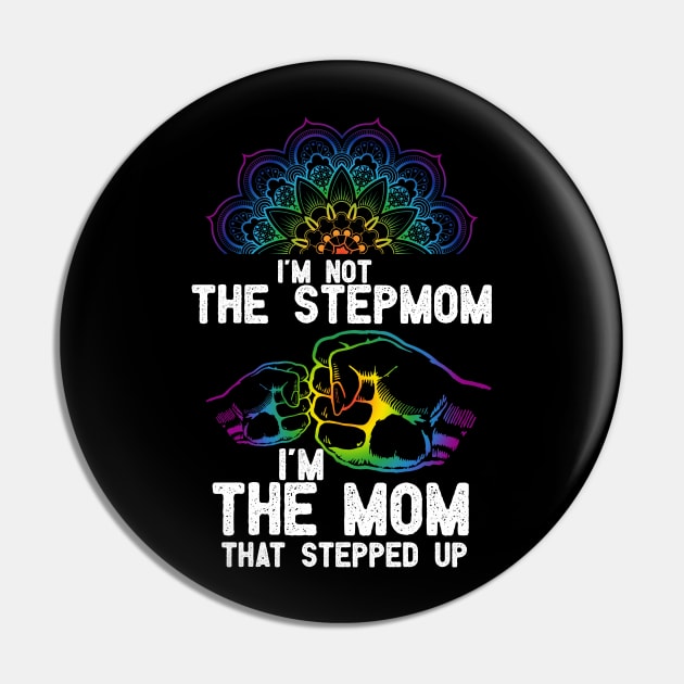 im not the Stepmom im the mom that stepped up Pin by Digifestas