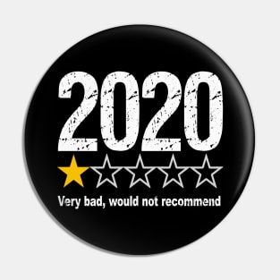 2020 bad review would not recommend shirt Pin