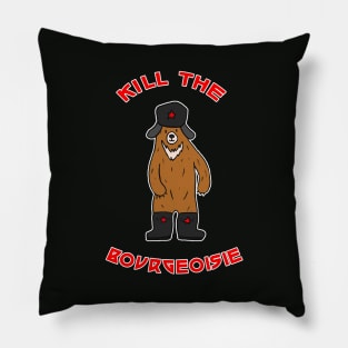 Kill The Bourgeoisie Pillow