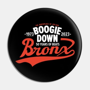 Boogie Down Bronx lettering - 50 years of Hip Hop Pin