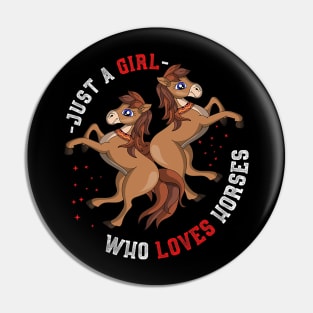 Equestrian Horse Riding Women Just A Girl Who Loves Horses Pin