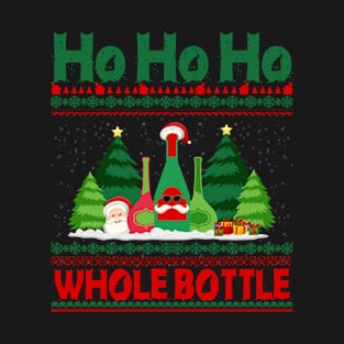 Ho Ho Ho Whole bottle Funny Christmas T-shirt T-Shirt