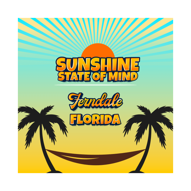 Ferndale Florida - Sunshine State of Mind by Gestalt Imagery