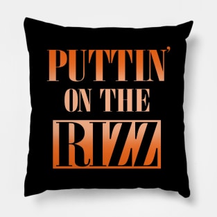 Puttin' On The Cool Rizz Slogan Pillow