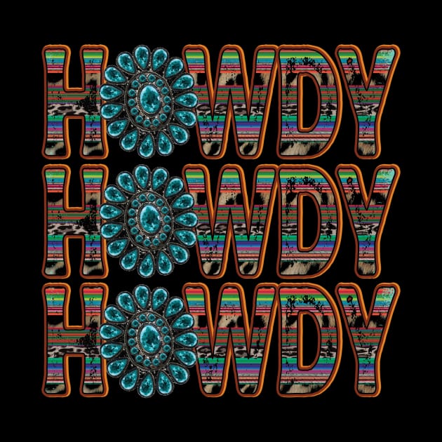 Howdy Turquoise by DigitalCreativeArt