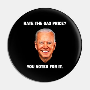 I Did That - Biden Gas Pump Pin