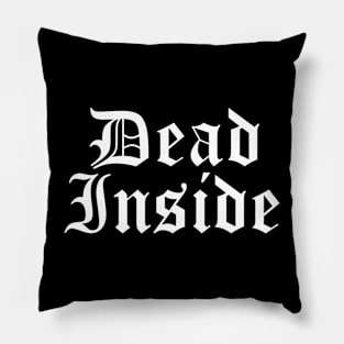 D E A D I N S I D E Goth Emo Horror Halloween Old English Pillow