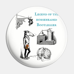 Legend of the horse headed bootlegger Pin