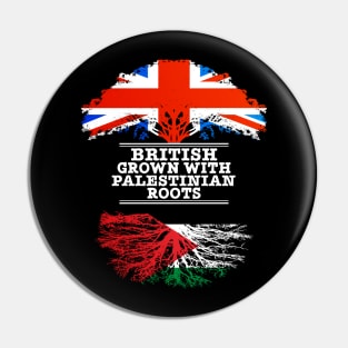 British Grown With Palestinian Roots - Gift for Palestinian With Roots From Palestine Pin
