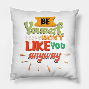 Passive Aggressive Humor joke Statement Humor Pillow