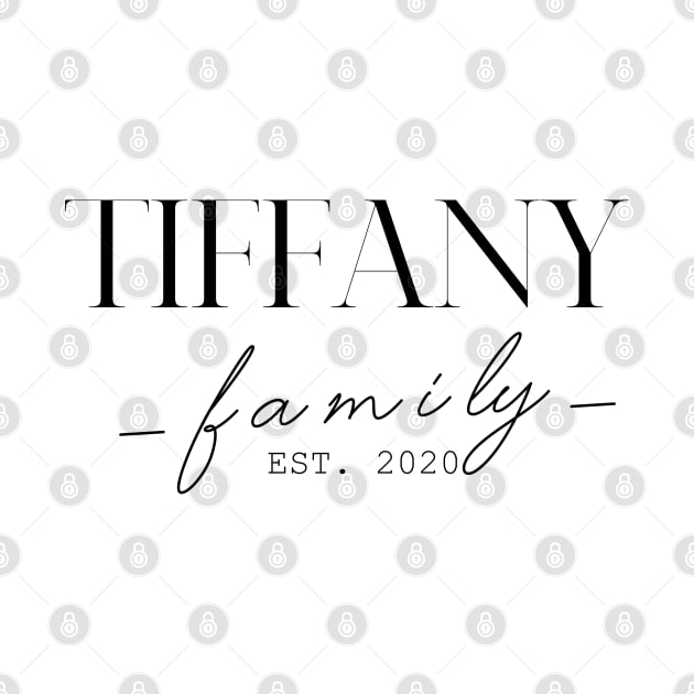 Tiffany Family EST. 2020, Surname, Tiffany by ProvidenciaryArtist