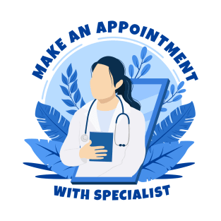 Make an Appointment with Specialist T-Shirt