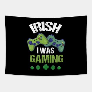 Irish I Was Gaming Tapestry