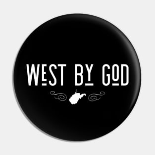 West By God West Virginia State Design Pin