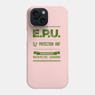 elf protection unit, keeping santa safe since 1225 Phone Case