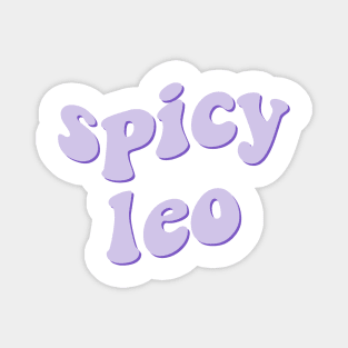 spicy leo Magnet
