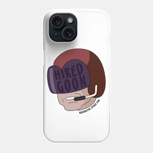 Hired Goon Phone Case