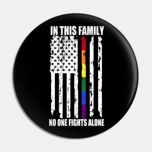 In This Family No One Fightss Alone Costume Gift Pin