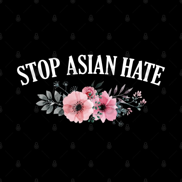 Stop Asian Hate Floral by giovanniiiii