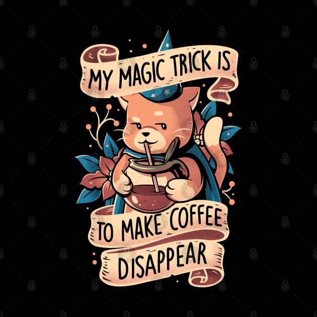 Magic Trick Cat - Cute Coffee Cat Gift by eduely