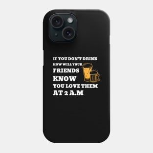 Beer Lover Phone Case