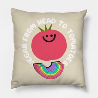 Vegan from Head to Tomatoes Vegan Pun Pillow