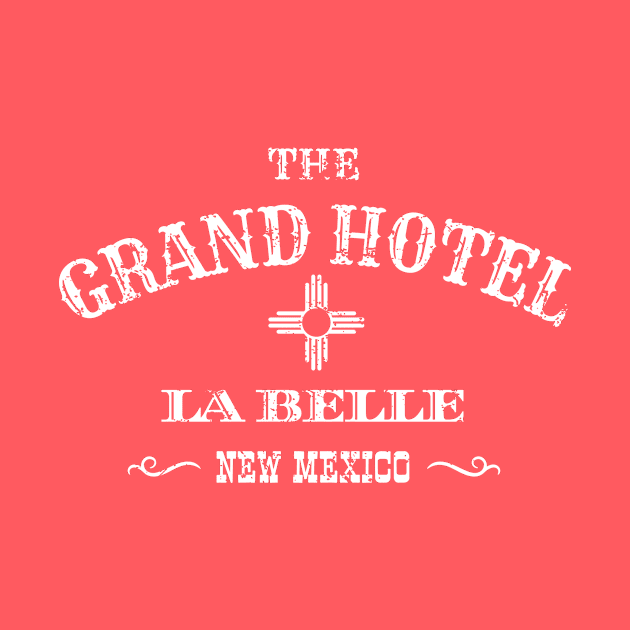 The Grand Hotel La Belle New Mexico by SeattleDesignCompany