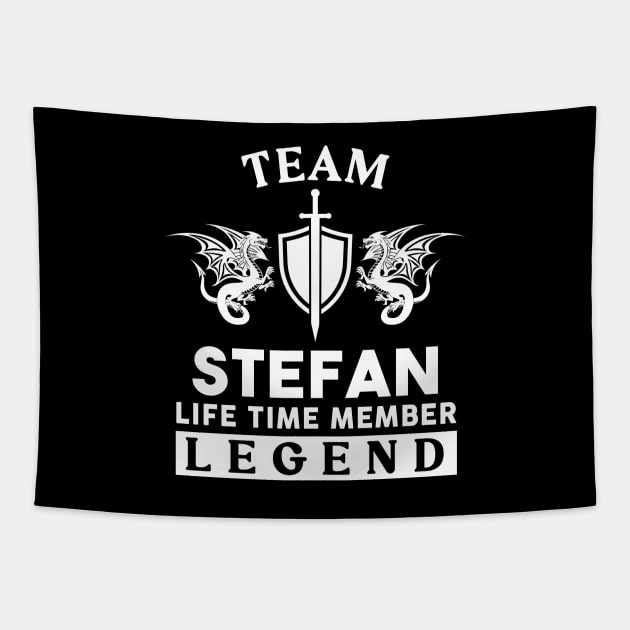 Stefan Name T Shirt - Stefan Life Time Member Legend Gift Item Tee Tapestry by unendurableslemp118