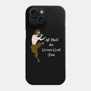 All Hail the Great God Pan Phone Case