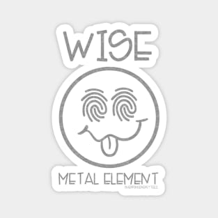 The Wise Metal Element Magnet