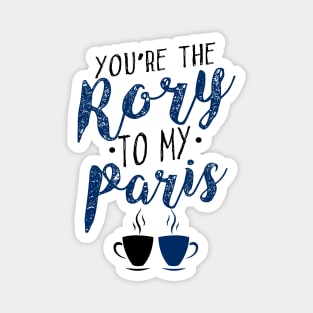 You're the Rory to my Paris Magnet