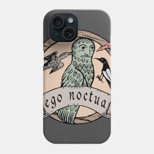 Ego Noctua Phone Case