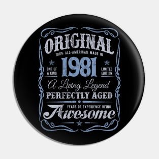 Born In 1981 All-American Original Birthday Living Legend Pin