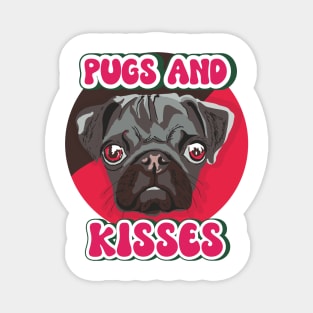 Pugs and kisses Magnet