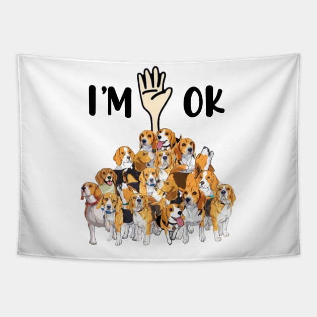 Full Of Dogs I'm OK Tapestry by celestewilliey