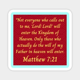 Bible Verse Matthew 7:21 Magnet