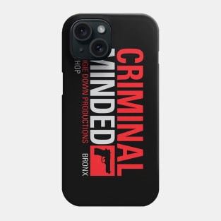 CRIMINAL MINDED Phone Case