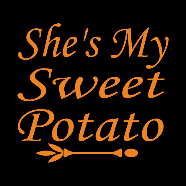 She's My Sweet Potato Thanksgiving Halloween Matching Couple by wiixyou