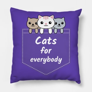 Cats For Everybody Pillow