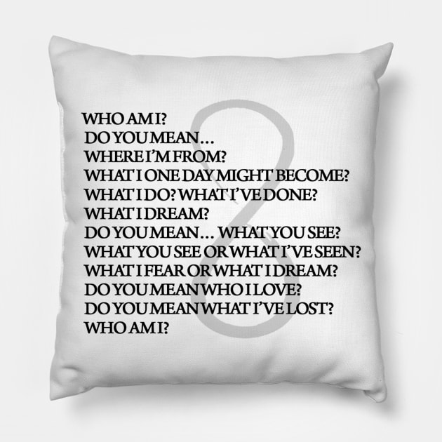 DO YOU MEAN WHO I LOVE? Pillow by raffavain