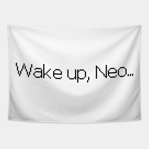 Wake up, Neo... Tapestry by AustralianMate