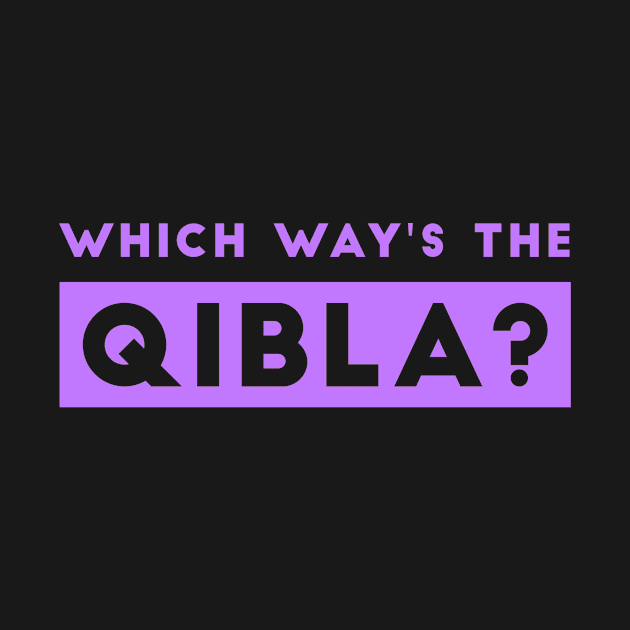 Which Way's The Qibla? 2 - Purple by submissiondesigns