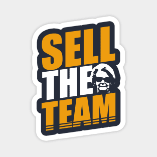 SELL THE TEAM Magnet